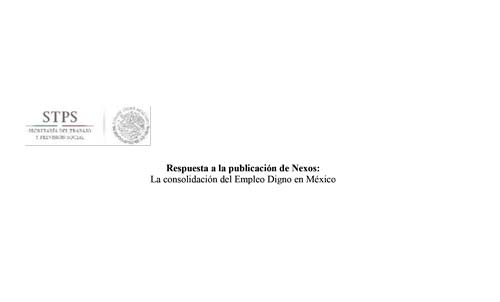 Respuesta a la publicación de Nexos: La consolidación del Empleo Digno en México